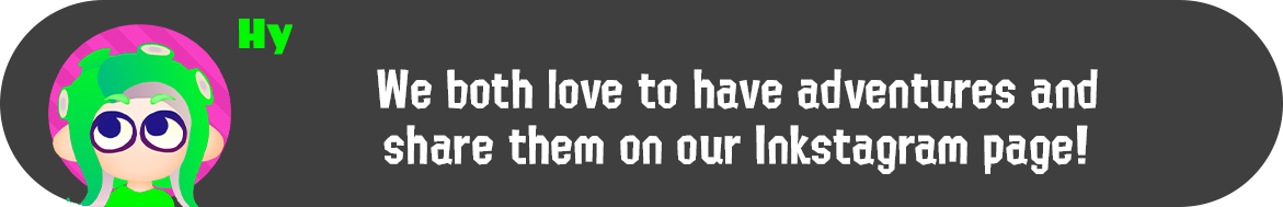 A dialog from Hy that says "We both love to have adventures and share them on our Inkstagram page!"